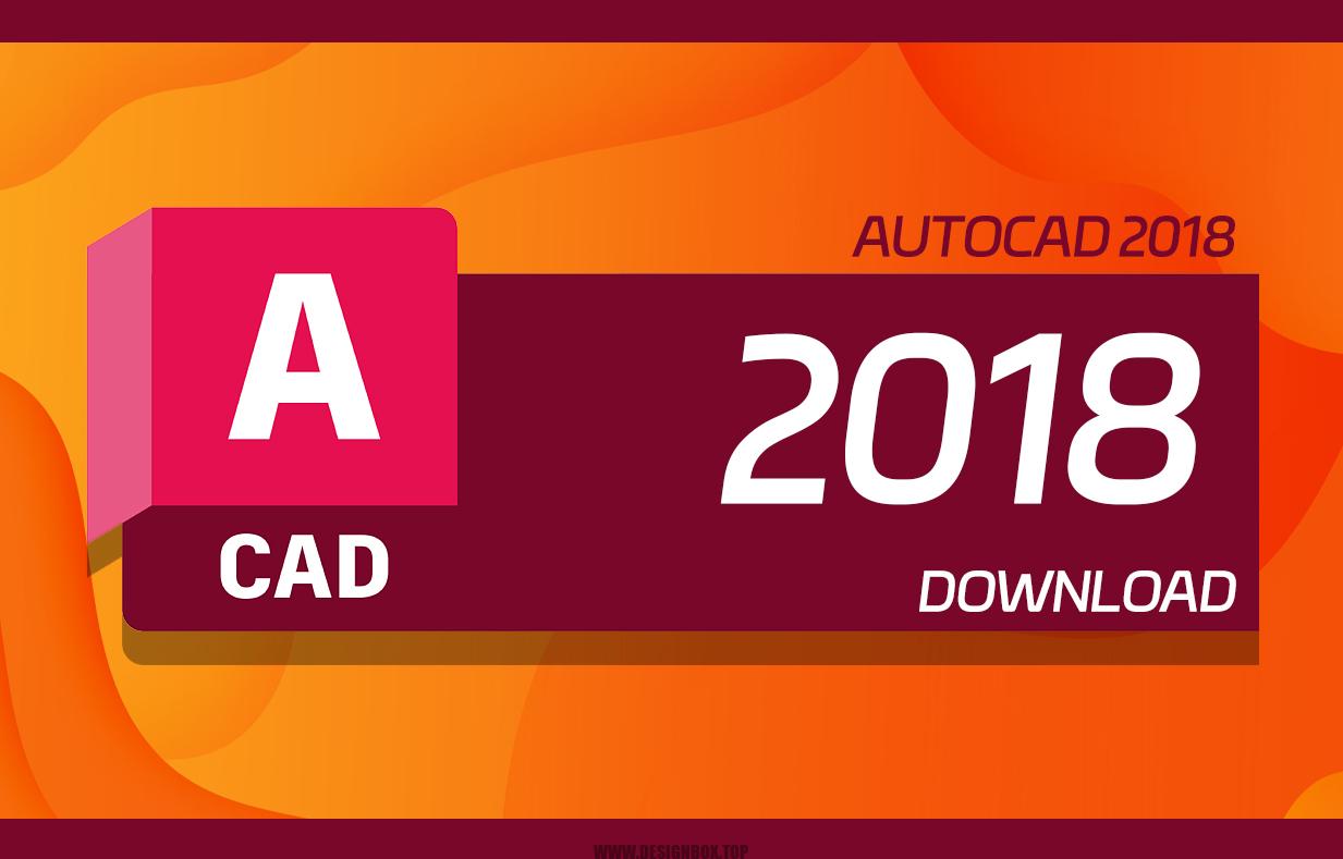 AutoCAD 2018 Win中文版+破解文件+安装方法-设计盒子