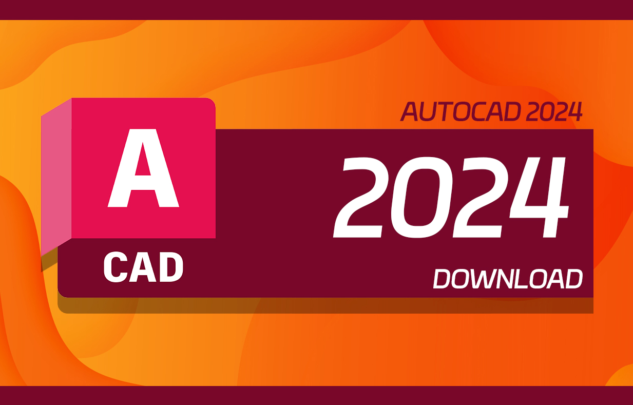 AutoCAD 2024 Win中文版+破解文件+安装方法-设计盒子